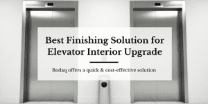 Best Finishing Solution for Elevator Interior Upgrade