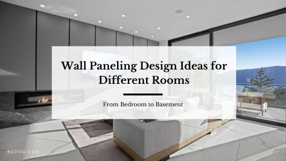Bodaq for Print and Sign Companies 10 Wall paneling design ideas: from bedroom to basement